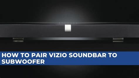 How to pair vizio soundbar to subwoofer - If all the options fail, contact a VIZIO subwoofer technician to help with troubleshooting the connection. JBL 3.1 Soundbar Subwoofer Pairing Without Remote. You can pair the JBL 3.1 soundbar with the subwoofer without the remote by following the process outlined below: Step 1: Power off the soundbar